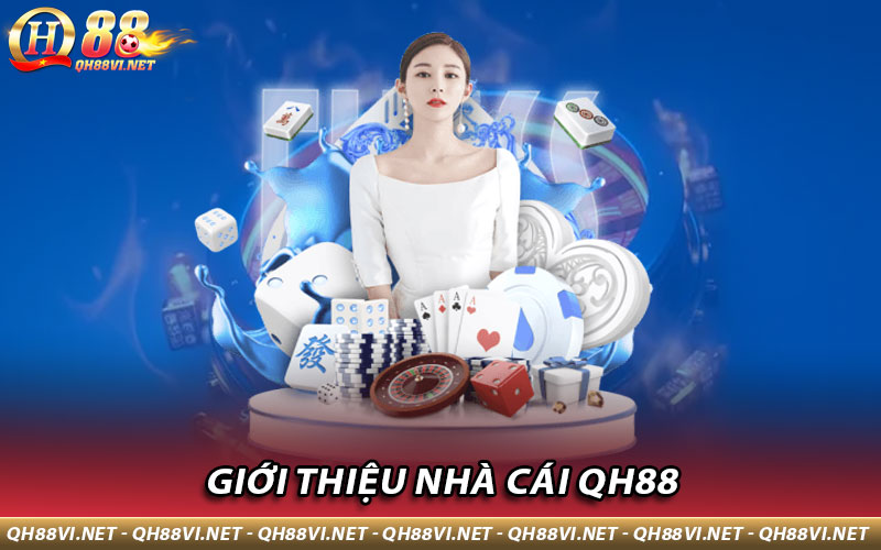 Giới thiệu nhà cái QH88