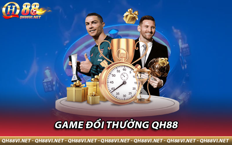 Game đổi thưởng QH88